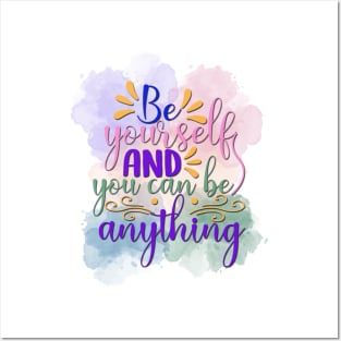 Be Yourself Posters and Art